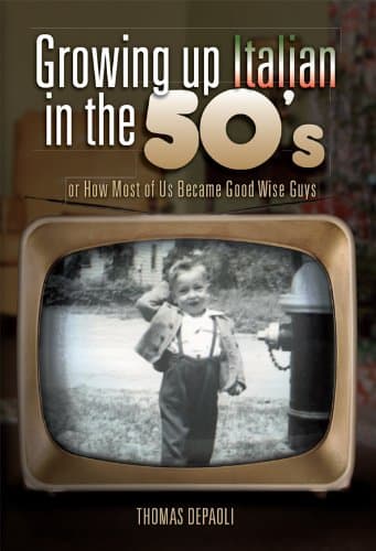 Growing Up Italian in the 50s cover